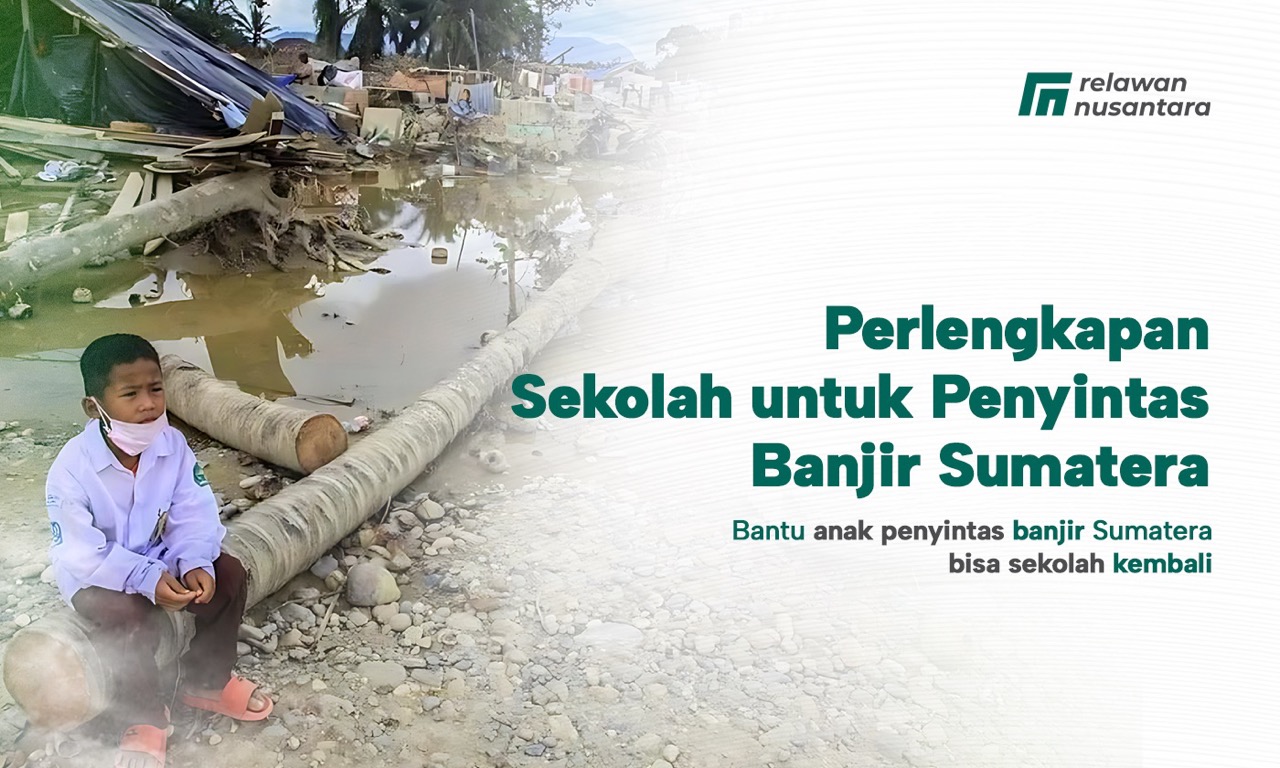 Donasi Perlengkapan Sekolah untuk Penyintas Banjir Sumatera