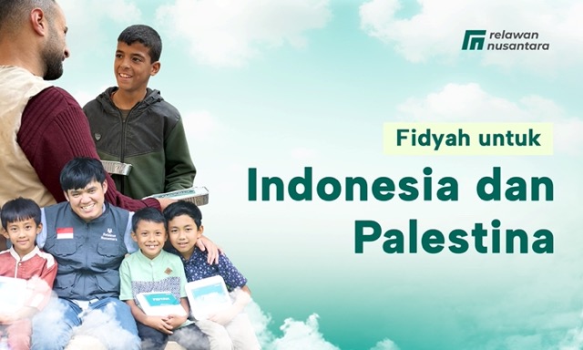 Donasi Fidyah untuk Indonesia dan Palestina